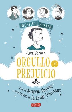 INCREÍBLE AUSTEN. ORGULLO Y PREJUICIO