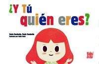 Y TU QUIEN ERES