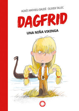 DAGFRID - UNA NIÑA VIKINGA