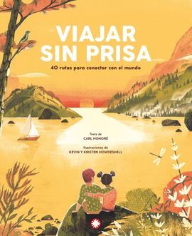 VIAJAR SIN PRISA