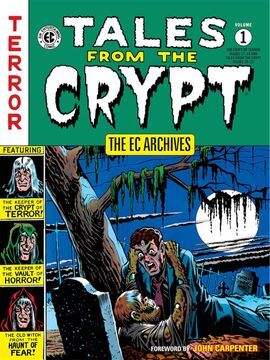 TALES FROM THE CRYPT VOL. 1 (THE EC ARCHIVES)