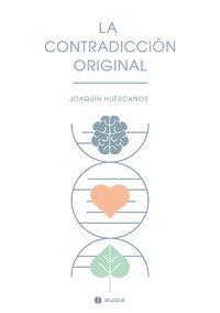 LA CONTRADICCIÓN ORIGINAL