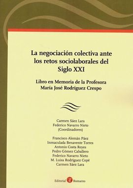 LA NEGOCIACIÓN COLECTIVA ANTE LOS RETOS SOCIOLABORALES DEL SIGLO XXI