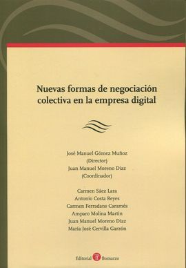 NUEVAS FORMAS DE NEGOCIACIÓN COLECTIVA EN LA EMPRESA DIGITAL