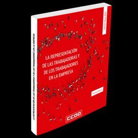 LA REPRESENTACIÓN DE LAS TRABAJADORAS Y DE LOS TRABAJADORES EN LA EMPRESA