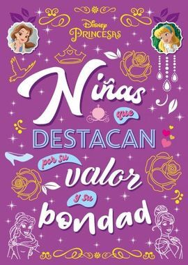 PRINCESAS. NIÑAS QUE DESTACAN POR SU VALOR Y SU BO