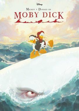 MICKEY Y DONALD EN MOBY DICK. CUENTO