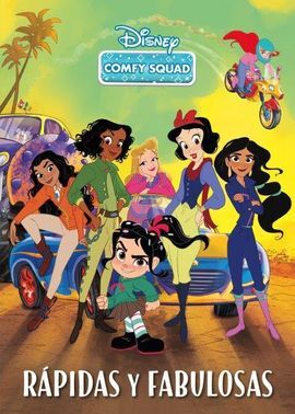 COMFY SQUAD. RAPIDAS Y FABULOSAS. CUENTO