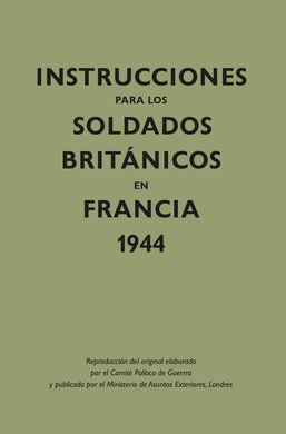 INSTRUCCIONES PARA LOS SOLDADOS BRITANICOS EN FRAN