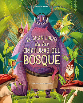 GRAN LIBRO DE LAS CRIATURAS DEL BOSQUE, EL