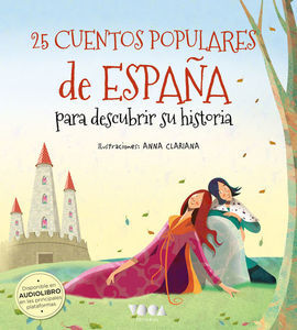 25 CUENTOS POPULARES DE ESPAÑA PARA DESCUBRIR SU HISTORIA