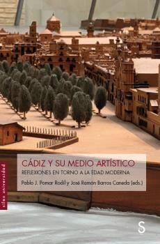 CÁDIZ Y SU MEDIO ARTÍSTICO