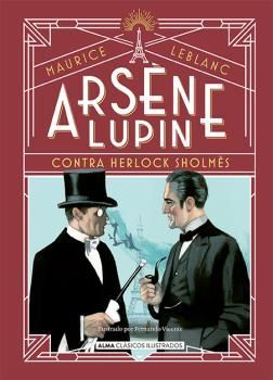 ARSÈNE LUPIN CONTRA HERLOCK HOLMES