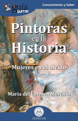 139.PINTORAS EN LA HISTORIA.(MUJERES EN EL OLVIDO)