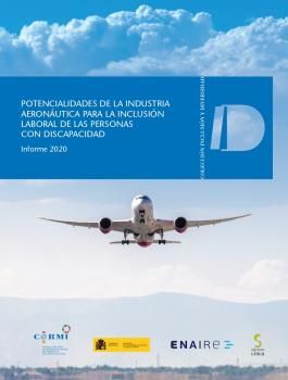 POTENCIALIDADES DE LA INDUSTRIA AERONÁUTICA PARA LA INCLUSION LABORAL DE LAS PERSONAS CON DISCAPACIDAD