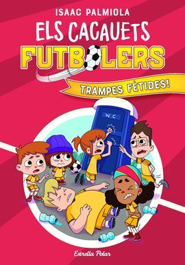 ELS CACAUETS FUTBOLERS 2. TRAMPES FÈTIDES