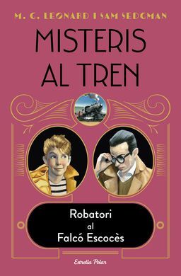 MISTERIS AL TREN 1. ROBATORI AL FALCÓ ESCOCÈS