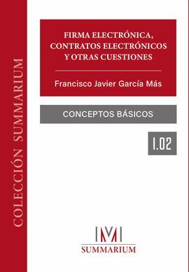 FIRMA ELECTRÓNICA, CONTRATOS ELECTRÓNICOS Y OTRAS