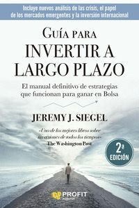 GUIA PARA INVERTIR A LARGO PLAZO ( 2 EDICION )