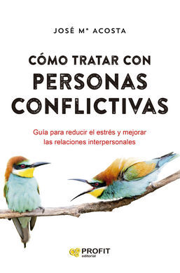 COMO TRATAR CON PERSONAS CONFLICTIVAS