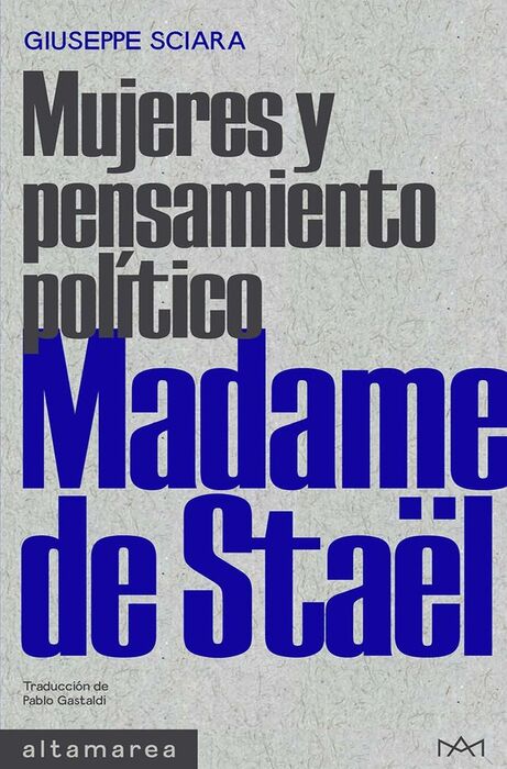 MADAME DE STAËL. MUJERES Y PENSAMIENTO POLITICO