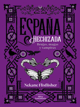 ESPAÑA HECHIZADA (ESPAÑA EMBRUJADA 2)