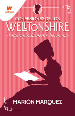 INAPROPIADAMENTE HERMOSA (CONFESIONES 1)