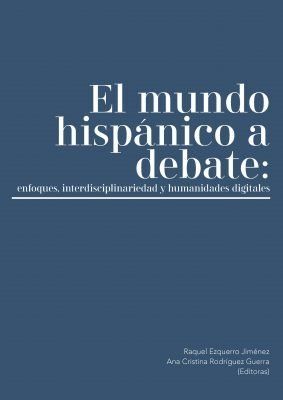 EL MUNDO HISPÁNICO A DEBATE