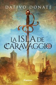 ISLA DE CARAVAGGIO,LA