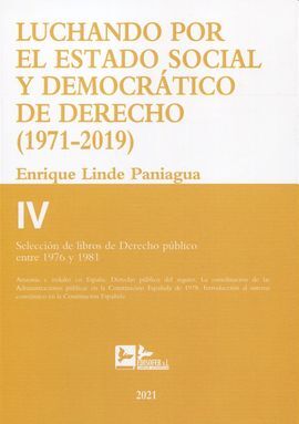 LUCHANDO POR EL ESTADO SOCIAL Y DEMOCRÁTICO DE DERECHO - TOMO IV