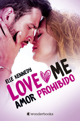 LOVE ME 1 : AMOR PROHIBIDO
