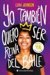 YO TAMBIEN QUIERO SER REINA DEL BAILE