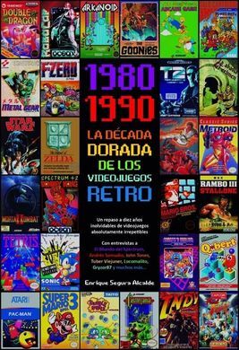 LA DÉCADA DORADA DE LOS VIDEOJUEGOS RETRO