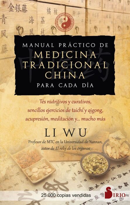 MANUAL PRACTICO MEDICINA TRADICIONAL CHINA PARA CADA DÍA