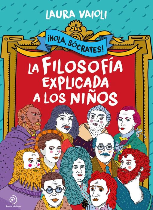 HOLA SOCRATES - LA FILOSOFIA EXPLICADA A LOS NIÑOS