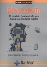 BLOCKCHAIN:EL MODELO DESCENTRALIZADO HACIA LA ECONOMÍA DIGITAL