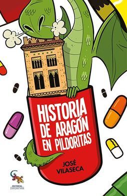 HISTORIA DE ARAGÓN EN PILDORITAS