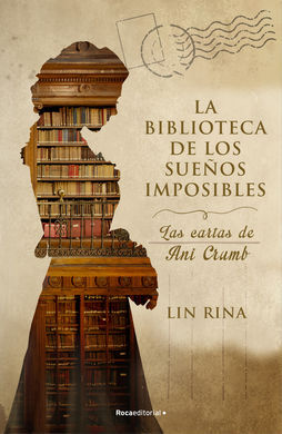 BIBLIOTECA SUEÑOS IMPOSIBLES. CARTAS ANI CRUMB