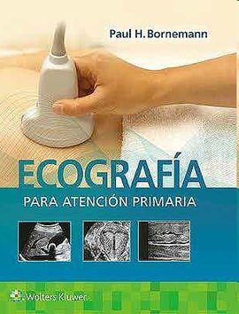 ECOGRAFÍA PARA ATENCIÓN PRIMARIA