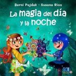 LA MAGIA DEL DIA Y LA NOCHE