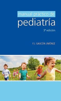 MANUAL PRÁCTICO DE PEDIATRÍA, 3ª EDICIÓN