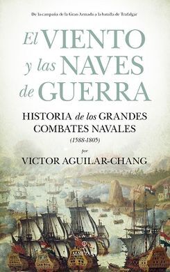 EL VIENTO Y LAS NAVES DE GUERRA