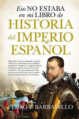ESO NO ESTABA...HIST. DEL IMPERIO ESPAÑOL (LEB)