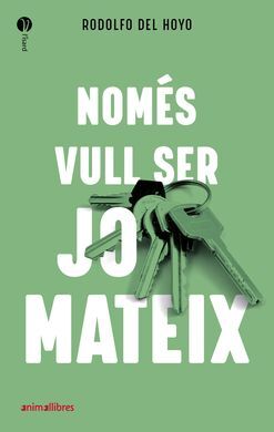 NOMÉS VULL SER JO MATEIX