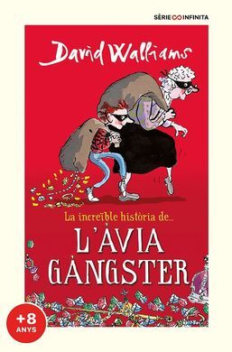 LA INCREÏBLE HISTÒRIA DE... L'ÀVIA GÀNGSTER (EDICIÓ ESCOLAR)