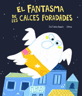 FANTASMA DE LES CALCES FORADADES,EL - CAT