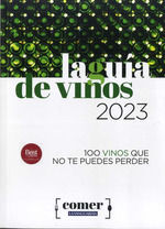 GUÍA DE VINOS 2023, LA