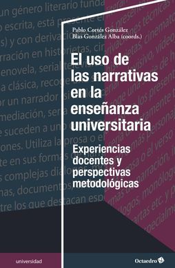 USO DE LAS NARRATIVAS EN LA ENSEÑANZA UNIVERSITARI