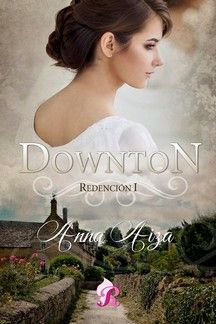 DOWNTON - REDENCION 1