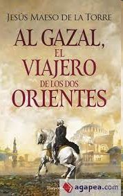 AL GAZAL EL VIAJERO DE LOS DOS ORIENTES